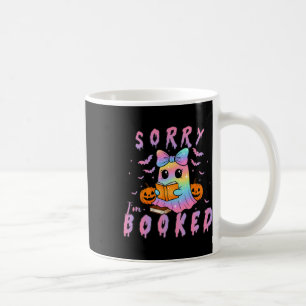 Sorry I'm Booked Ghost Reading Halloween Book Love Coffee Mug