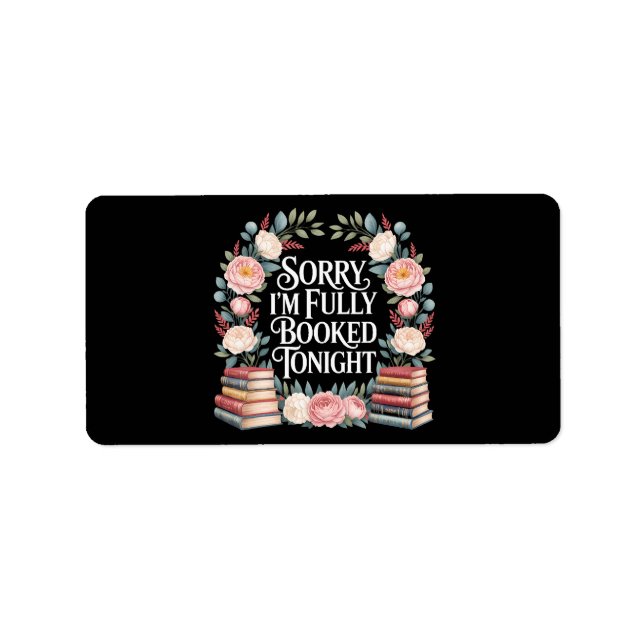 Sorry I'M Fully Booked Tonight  Label (Front)