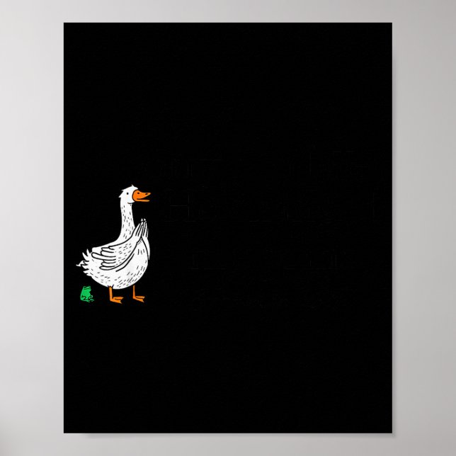 Sorry I'm Late Funny Goose Christian Bible Verse F Poster (Front)