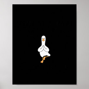 Sorry I'm Late Funny Goose Christian Bible Verse F Poster