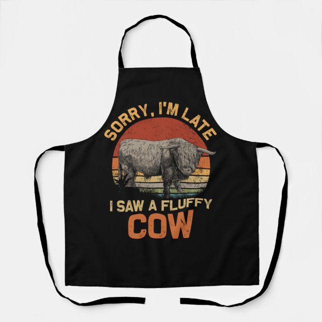 Sorry Im Late I Saw A Fluffy Cow Highland Cow Bree Apron (Front)