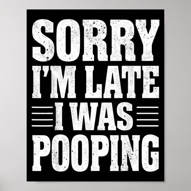 Sorry I'm Late I Was Ong  Poster (Front)