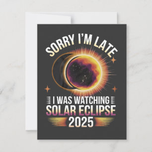 Sorry I'm late I was watching solar eclipse 2025 Thank You Card