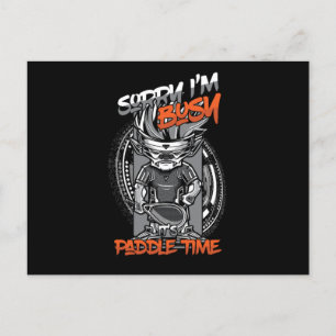 Sorry Im Late Its Paddle Time Postcard