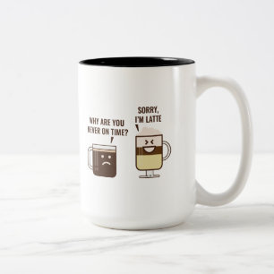 Sorry, I'm Latte Two-Tone Coffee Mug
