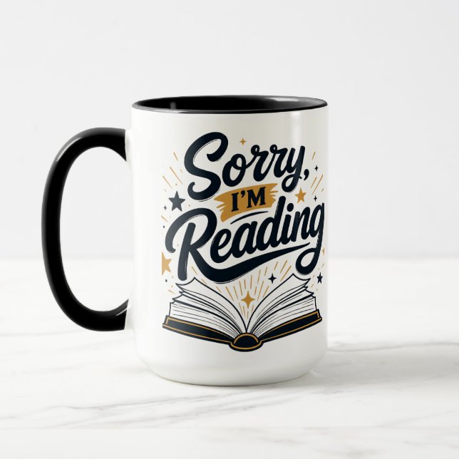 Sorry, I'm Reading Book Lover Typography Design Mug (Left)