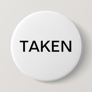 Sorry, I'm Taken Button