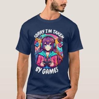 Sorry Imaken by games funny friend T-Shirt