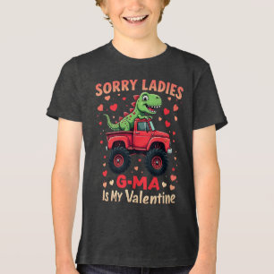 Sorry Ladies G-Ma Is My Valentine Tri-Blend Shirt