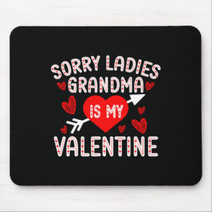 Sorry Ladies Grandma Is My Valentine Boys Valentin Mouse Mat