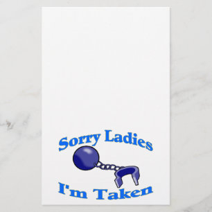 Sorry Ladies I'm Taken Stationery