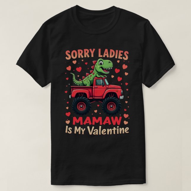 Sorry Ladies Mamaw Is My Valentine T-Shirt (Design Front)