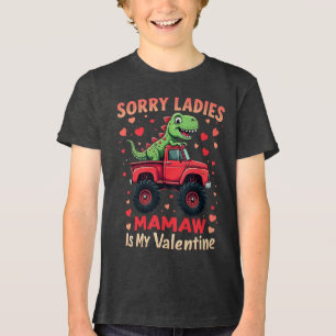 Sorry Ladies Mamaw Is My Valentine Tri-Blend Shirt