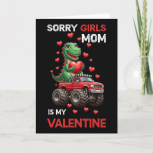Sorry Ladies Mom My Valentine Day Monster Truck Ki Card