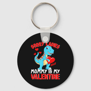 Sorry Ladies Mommy Is My Valentine T Rex Boys Vale Key Ring