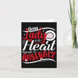 Sorry Ladies My Heart Belongs To Baseball Funny Bo Card