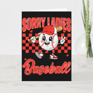Sorry Ladies My Heart Belongs To Baseball Valentin Card