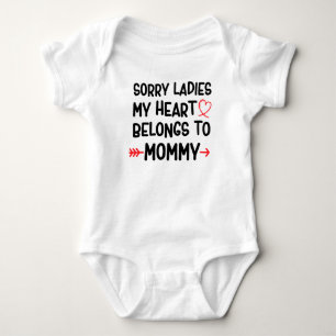 Sorry ladies my heart belongs to mummy baby bodysuit