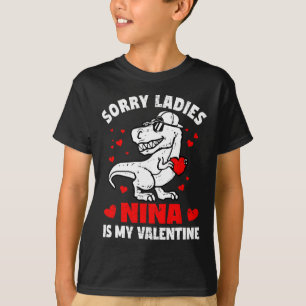 Sorry Ladies Nina Is My Valentine Dinosaur Boy Kid T-Shirt