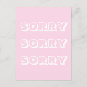 Sorry, light pink white modern bold apology postcard