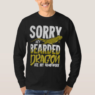 Sorry My Bearded Dragon Ate My Homework For A Stud T-Shirt