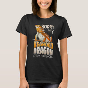 Sorry My Bearded Dragon Ate My Homework Lizard Re T-Shirt