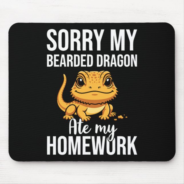 Sorry My Bearded Dragon Ate My Homework Mouse Mat (Front)
