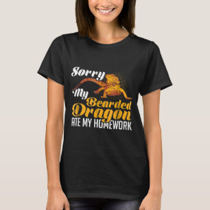 Sorry My Bearded Dragon Ate My Homework T-Shirt