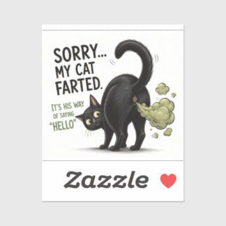 Sorry My Cat Farted Funny Black Cat Humour