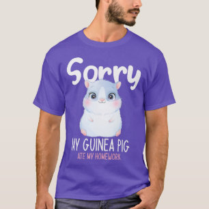 Sorry My Guinea Pig Ate My Homework, Funny Back To T-Shirt
