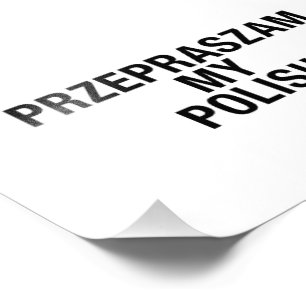 Sorry My Polish Language Photo Print