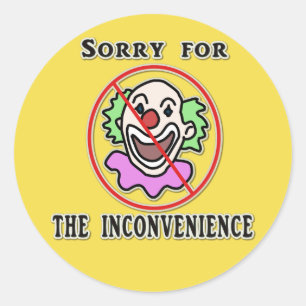 Sorry no clowns classic round sticker