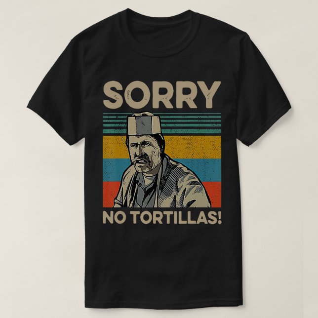 Sorry No Tortillas Vintage T-Shirt (Design Front)