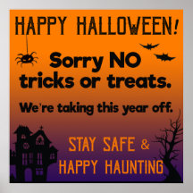 Sorry NO Tricks or Treats This Halloween Poster