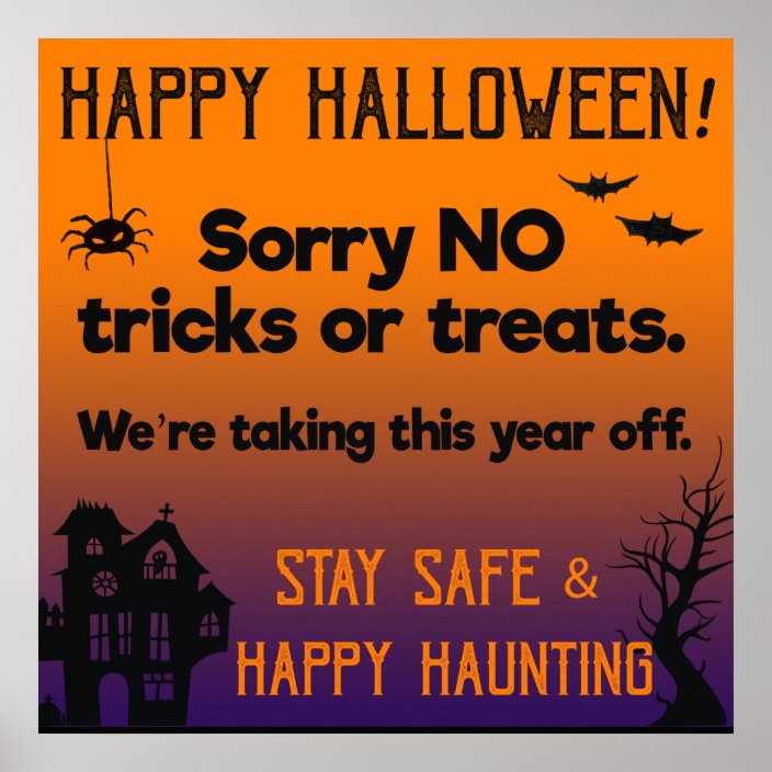 Sorry NO Tricks or Treats This Halloween Poster | Zazzle.co.uk