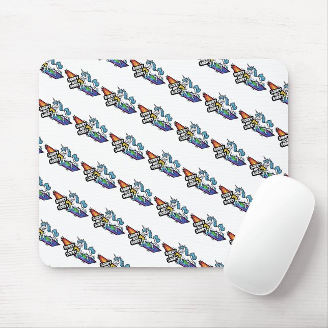 Sorry not Sorry Unicorn Mousepad (With Mouse)