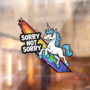 Sorry Not Sorry Unicorn Window Cling