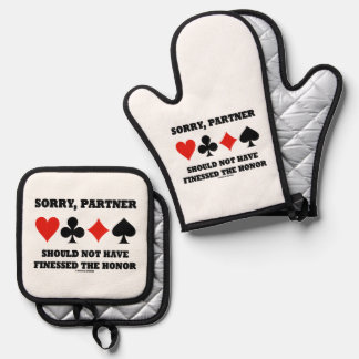 Sorry, Partner Should Not Have Finessed The Honour Oven Mitt & Pot Holder Set