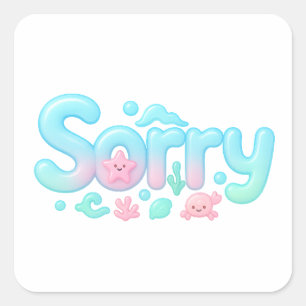 Sorry Pastel Ocean Glossy Text Square Sticker