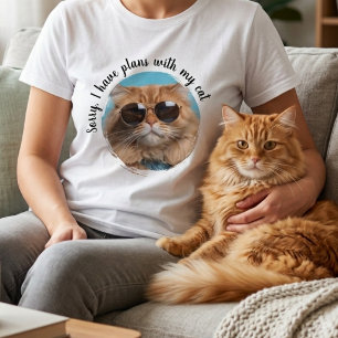 Sorry Plans With Cat Cats Mum Original Design T-Shirt
