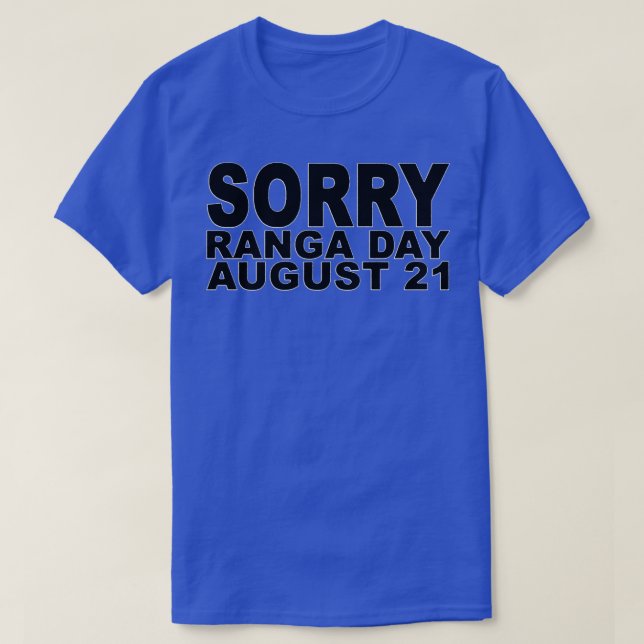 Sorry Ranga Day 2 T-Shirt (Design Front)