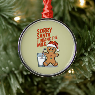 Sorry Santa I Drank The Milk Baby Christmas Outfit Metal Tree Decoration