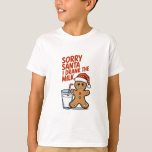 Sorry Santa I Drank The Milk Baby Christmas Outfit T-Shirt