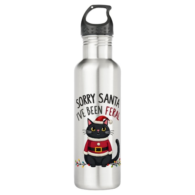 Sorry Santa I've Been Feral Black Cat Christmas Fu 710 Ml Water Bottle (Front)