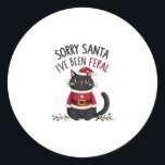 Sorry Santa I've Been Feral Black Cat Christmas Fu Classic Round Sticker<br><div class="desc">Sorry Santa I've Been Feral Black Cat Christmas Funny (3)</div>