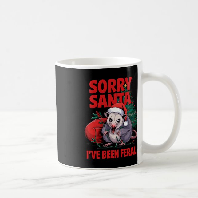 Sorry Santa I've Been Feral Christmas Angry Opossu Coffee Mug (Right)