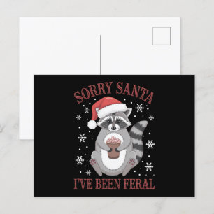 Sorry Santa I've Been Feral Christmas Racoon  Holiday Postcard