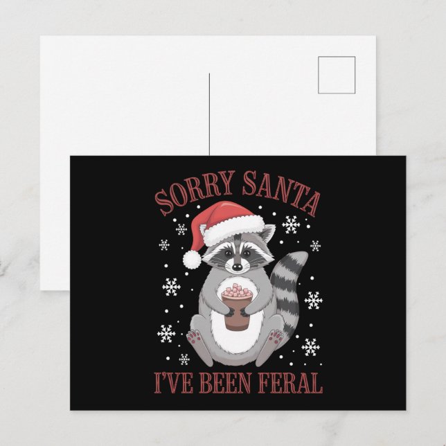 Sorry Santa I've Been Feral Christmas Racoon  Holiday Postcard (Front/Back)