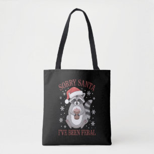 Sorry Santa I've Been Feral Christmas Racoon  Tote Bag