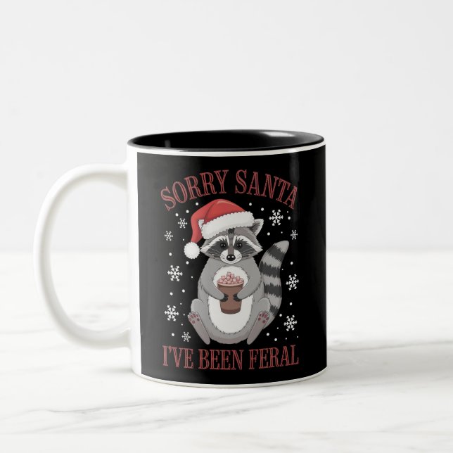 Sorry Santa I've Been Feral Christmas Racoon  Two-Tone Coffee Mug (Left)